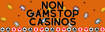 Exploring Non Gamstop Casinos A Gateway to Endless Entertainment